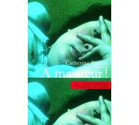 A Ma Soeur - Catherine Breillat - Cahiers Du Cinema - broché - Récit