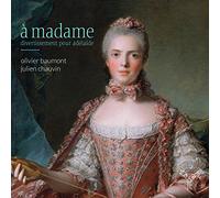 Olivier Baumont / Julien Chauvin – A Madame : Divertissement pour Adélaïde – CD – Harmonia Mundi