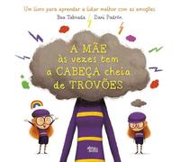 A Mãe às Vezes Tem a Cabeça Cheia de Trovões