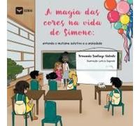 A Magia Das Cores Na Vida De Simone