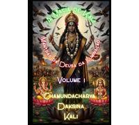A Magia de Kali: Volume 1 - Mantras da Deusa da Iluminação