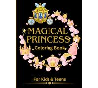 A Magical Collection of Beautiful Princesses, Fairytale Scenes, and Relaxing Coloring Pages for Creativity and Fun: Coloring Book
