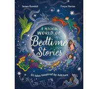 A Magical World of Bedtime Stories 24 Tales Inspired by Folklore - James Randall - Orchard Books - ebook (ePub) - Livre