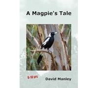 A Magpie's Tale