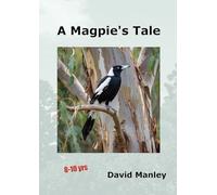 A Magpie's Tale