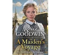 A Maiden's Voyage: Climb aboard The Titanic with the heartwarming Sunday Times bestseller