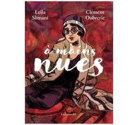 A Mains Nues - Tome 2 - 1922-1954