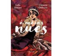 A mains nues - Tome 2 Leïla Slimani (Auteur), Clément Oubrerie (Illustration)