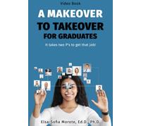 A Makeover To Takeover For Graduates: It Takes 2 P's To Get That Job!