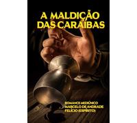 A MALDIÇÃO DAS CARAÍBAS