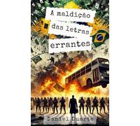 A maldição das letras errantes