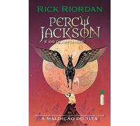A maldicao do tita. Serie Percy Jackson e os olimpianos - novas capas (Em Portugues do Brasil)