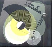 A Man And A Machine Ii