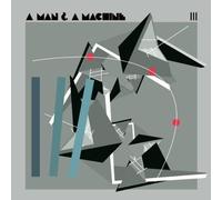 Various Artists - A Man & a Machine III [Import]
