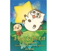 A Man and His Cat Picture Book by Umi Sakurai Umi Sakurai (Auteur)