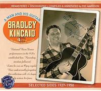 A Man and His Guitar: Selected Sides 1927-1950 by Bradley Kincaid (2012-06-19)