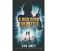 A Man Born For Battle