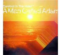 A Man Called Adam - Barefoot in The Head [Import]