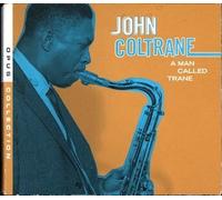 A Man Called Trane by John Coltrane (2008-08-03)
