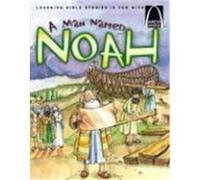 A Man Named Noah, Arch Books Karen N. Sanders (Auteur)