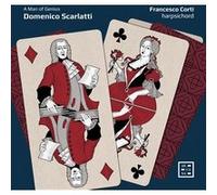 Domenico Scarlatti et Francesco Corti – A Man of Genius – CD – Arcana
