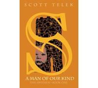 A Man of Our Kind: The Swithen Book One