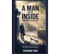 A Man on the Inside Season 2 TV Series Review: Unraveling Mystery, Emotion, and Life Lessons at Wheeler College