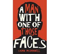 A Man With One of Those Faces