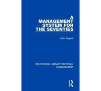 A Management System For The Seventies