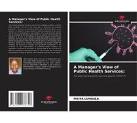 A Manager's View Of Public Health Services: