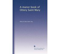 A manor book of Ottery Saint Mary (1913)
