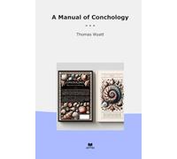 A Manual of Conchology