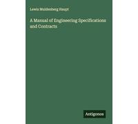 A Manual of Engineering Specifications and Contracts