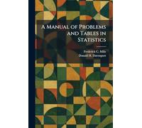 A Manual of Problems and Tables in Statistics