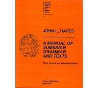A Manual of Sumerian Grammar and Texts