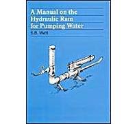 A Manual On The Hydraulic Ram For Pumping Water