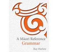 A Maori Reference Grammar