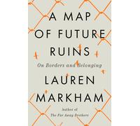 A Map Of Future Ruins