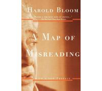 A Map of Misreading: with a New Preface [Paperback] NEUF