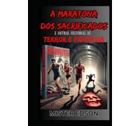 A Maratona dos Sacrificados e outras Histórias de Terror e Fantasia