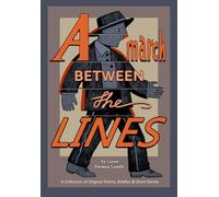 A March Between the Lines: A Collection of Original Poems, Riddles & Short Stories