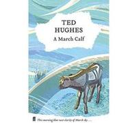 A March Calf: Collected Animal Poems Vol 3 - [Version Originale] Inconnu (Auteur)