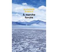 A marche forcée A pied du cercle polaire jusqu'en Inde 1941-1942 - Slavomir Rawicz - Phebus - broché - Roman