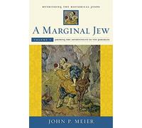A Marginal Jew: Rethinking the Historical Jesus; Probing the Authenticity of the Parables (5)