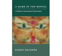 A Mark of the Mental: In Defense of Informational Teleosemantics