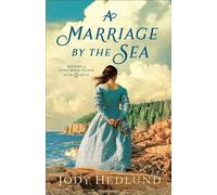 A Marriage by the Sea - Hedlund Jody - Baker publishing group - ebook (ePub) - Livre