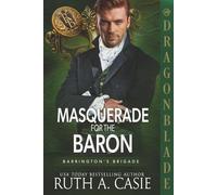A Masquerade for the Baron: A Regency Historical Romance
