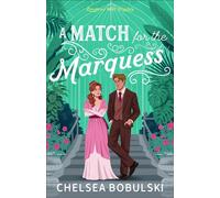 A Match for the Marquess - Chelsea Bobulski - Baker publishing group - ebook (ePub) - Livre