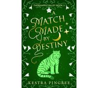 A Match Made by Destiny - Kestra Pingree - Kestra Pingree - ebook (ePub) - Livre