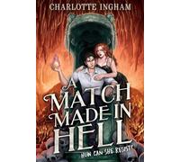 A Match Made in Hell - Charlotte Ingham - Simon & Schuster Books For Young Readers - ebook (ePub) - Livre